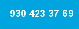 930 423 37 69 930 423 37 69